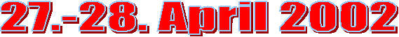 27.-28. April 2002